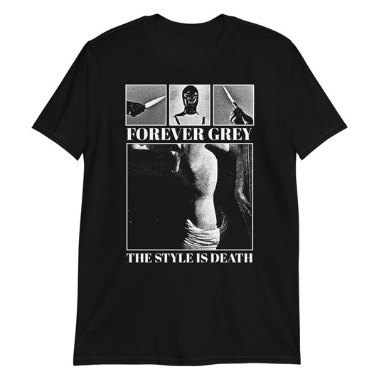 The Style Is Death T-Shirt